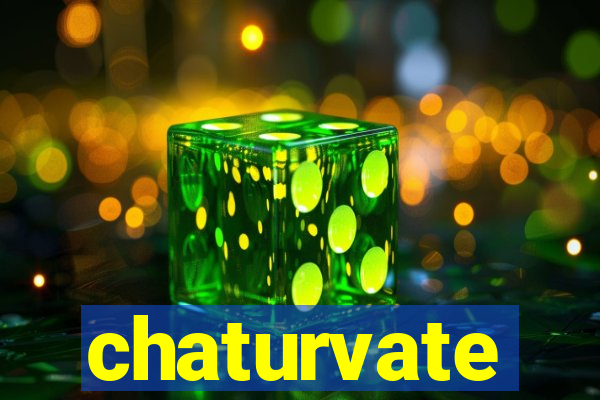 chaturvate