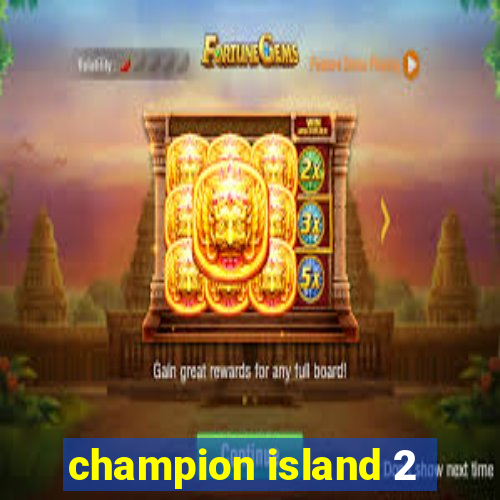 champion island 2