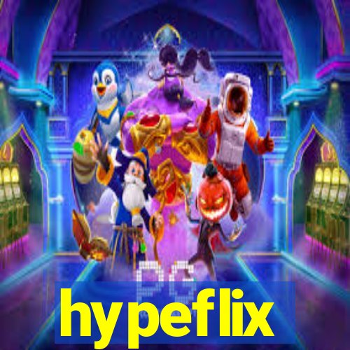 hypeflix