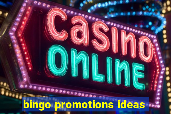 bingo promotions ideas