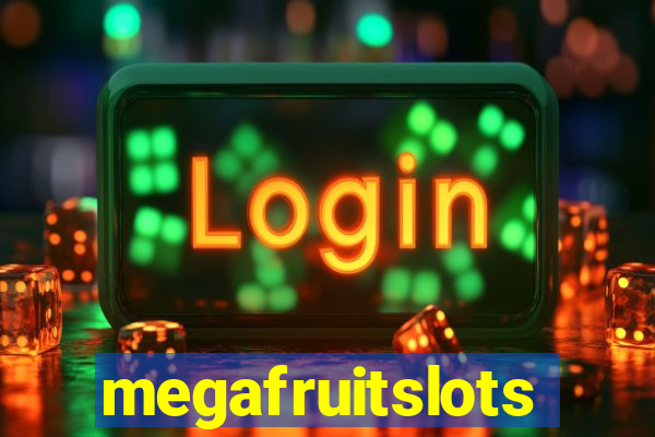 megafruitslots