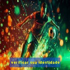 verificar sua identidade