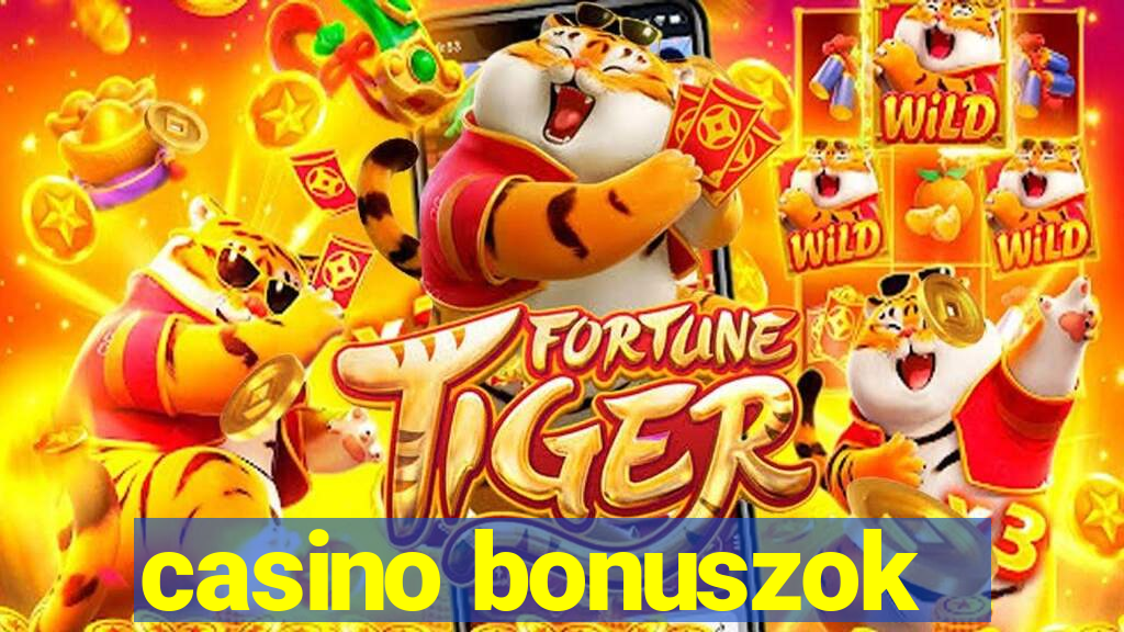 casino bonuszok