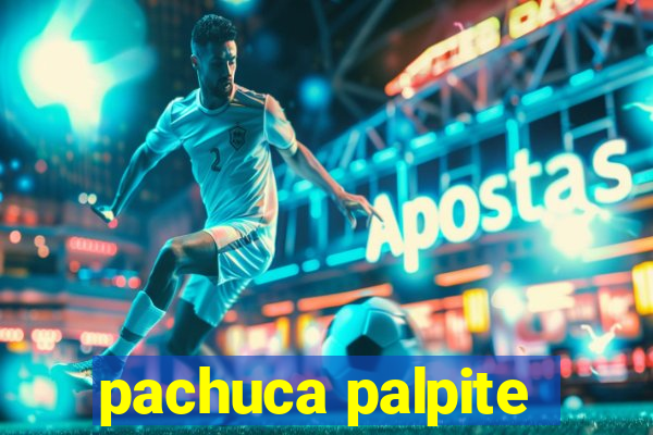 pachuca palpite