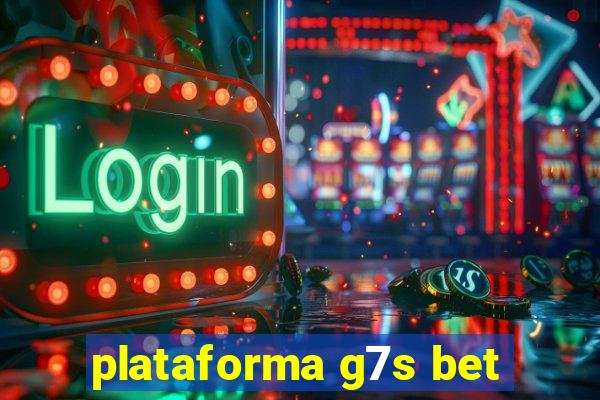 plataforma g7s bet