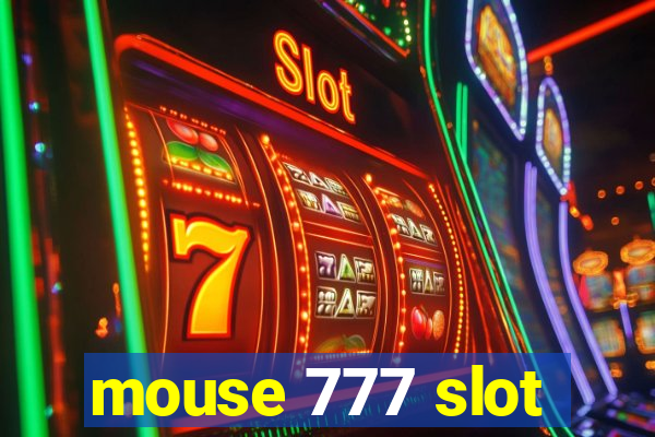 mouse 777 slot