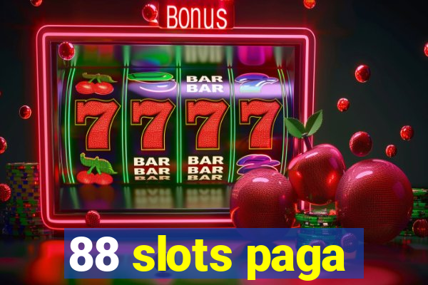 88 slots paga