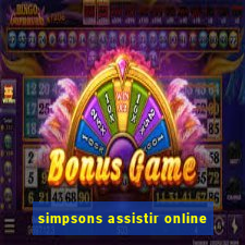 simpsons assistir online