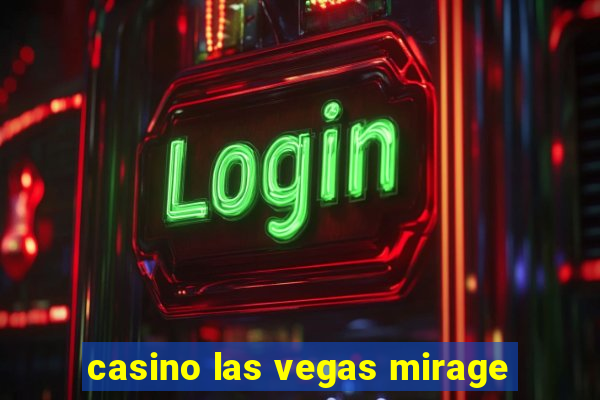 casino las vegas mirage