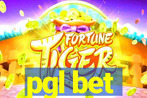 pgl bet