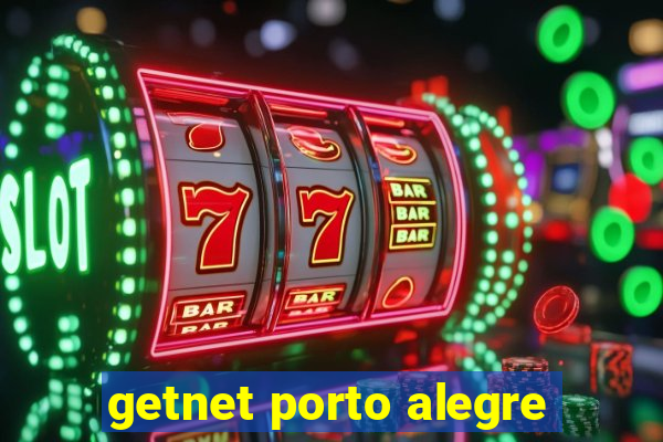 getnet porto alegre