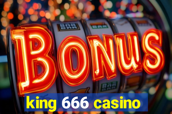 king 666 casino