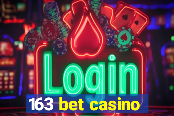 163 bet casino