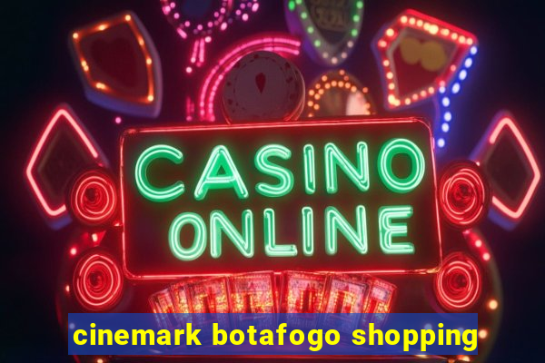 cinemark botafogo shopping