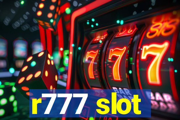 r777 slot