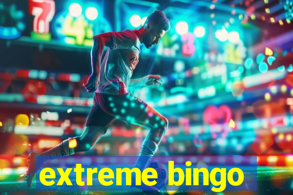 extreme bingo