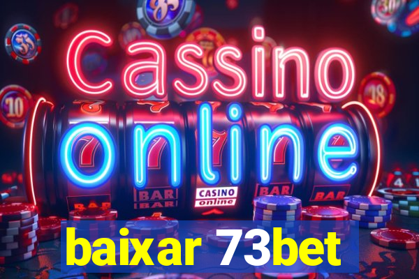 baixar 73bet