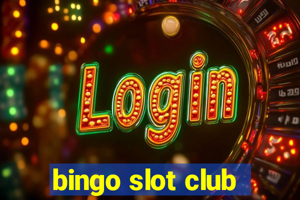 bingo slot club