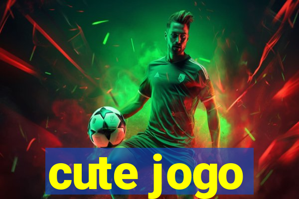 cute jogo