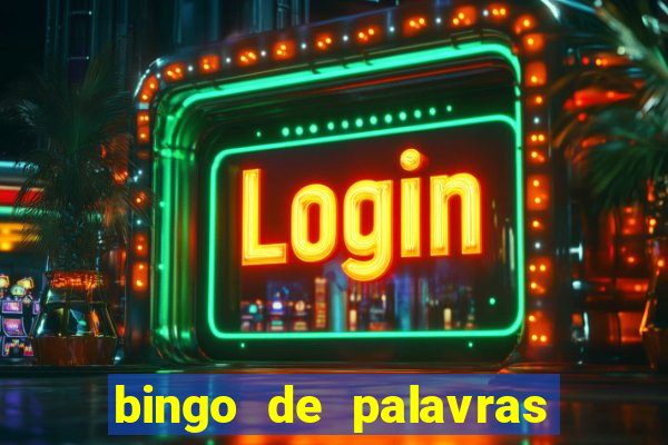 bingo de palavras 3 ano