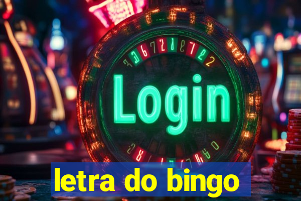 letra do bingo