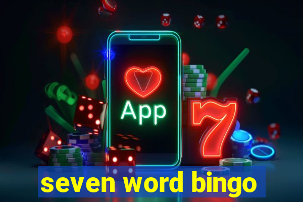 seven word bingo