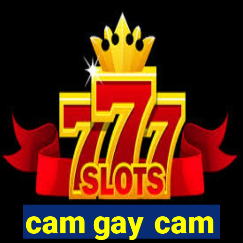 cam gay cam