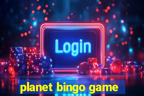 planet bingo game