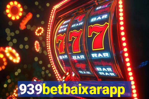 939betbaixarapp