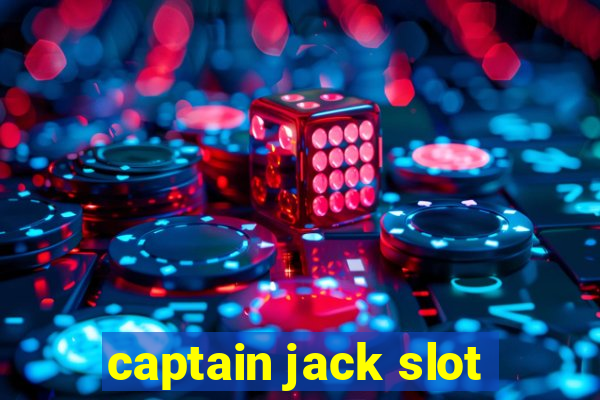 captain jack slot