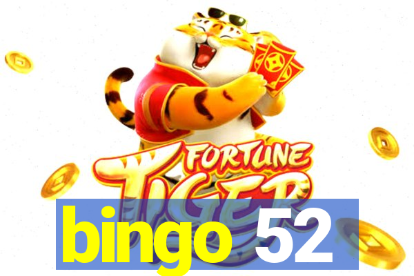 bingo 52