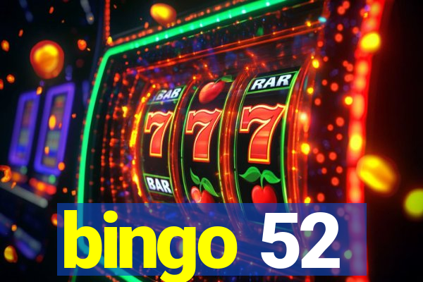 bingo 52