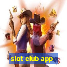 slot club app