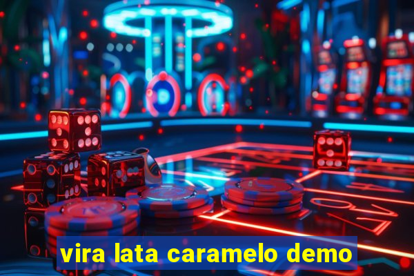 vira lata caramelo demo