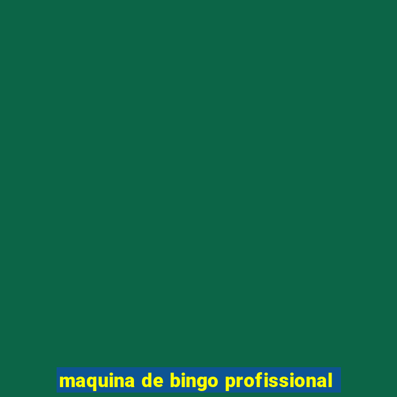 maquina de bingo profissional