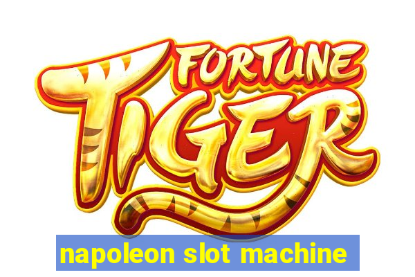 napoleon slot machine