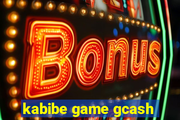 kabibe game gcash