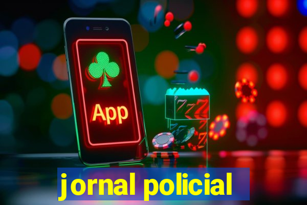 jornal policial