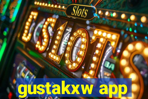 gustakxw app