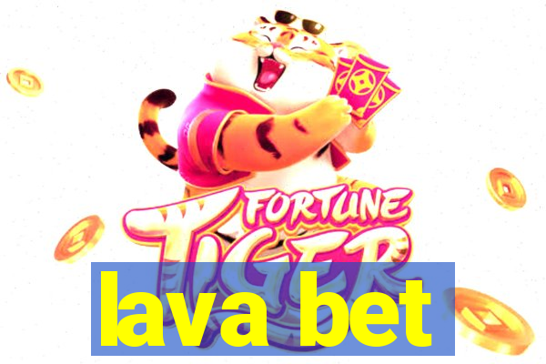 lava bet