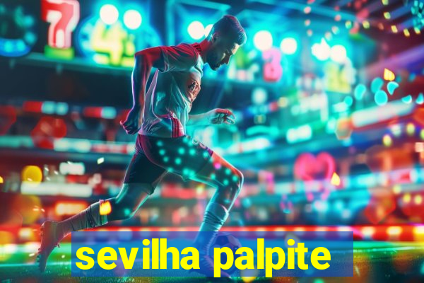 sevilha palpite