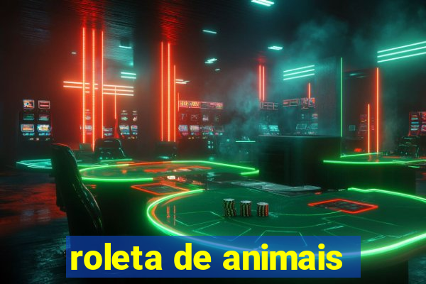 roleta de animais