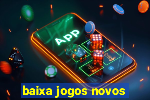 baixa jogos novos