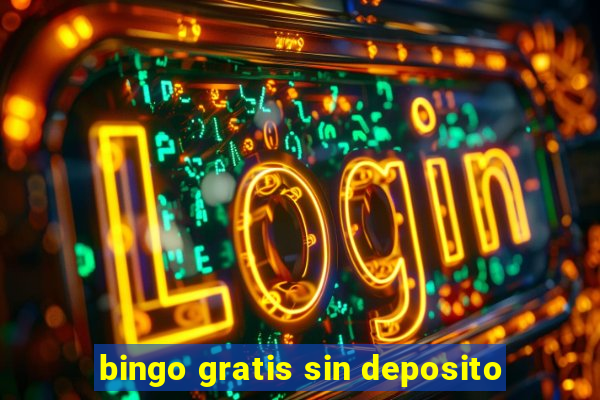 bingo gratis sin deposito