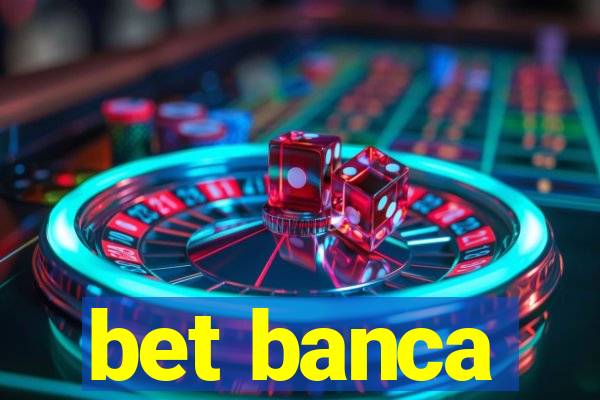 bet banca