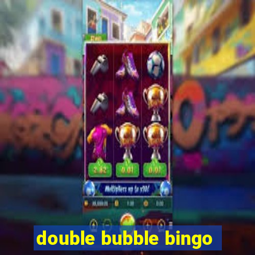 double bubble bingo