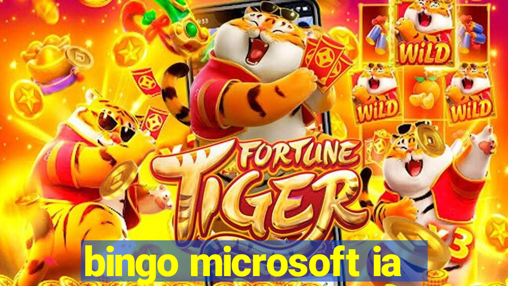 bingo microsoft ia