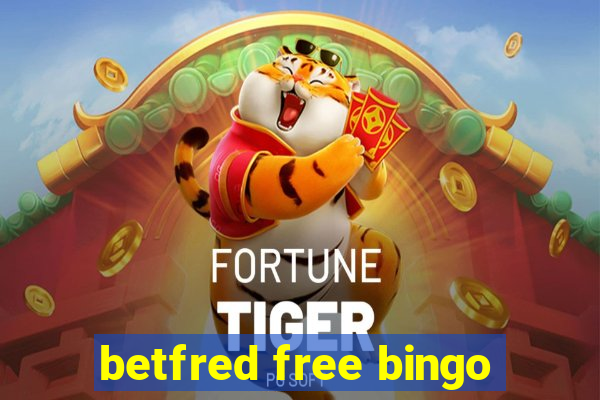 betfred free bingo