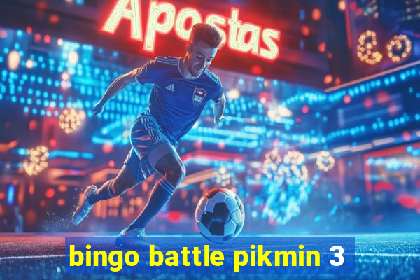 bingo battle pikmin 3