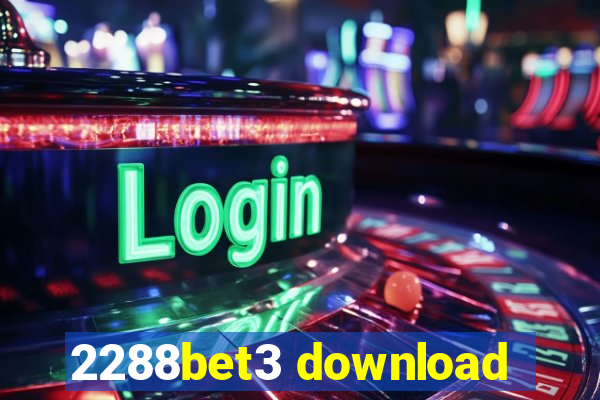 2288bet3 download